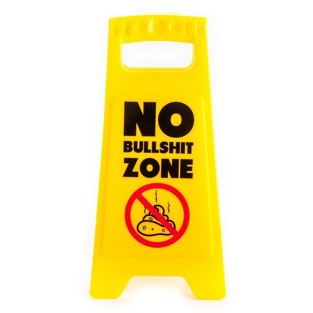 Desk Warning Sign No Bullshit desk-warning-sign-no-bullshit