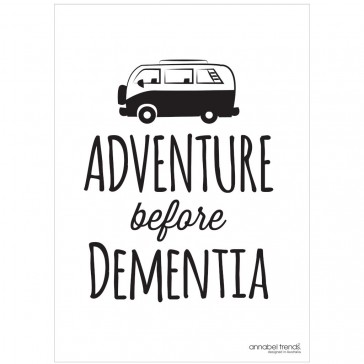 Adventure Before Dementia Tea Towel