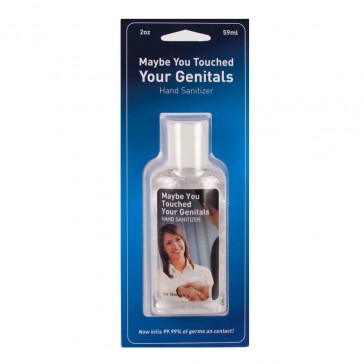 Maybe You Touched Your Genitals Hand Sanitiser