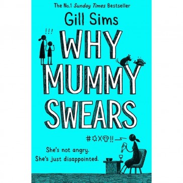 Why Mummy Swears Book