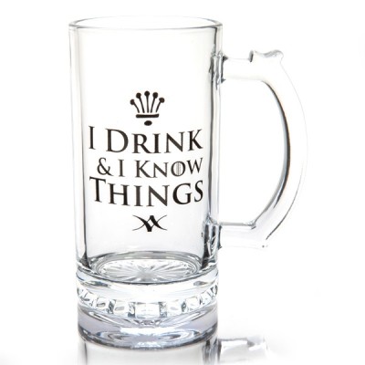 I Drink and I Know Things Beer Stein Mug