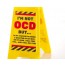 Desk Warning Sign - OCD